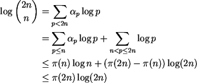 \begin{align}\log \binom{2n}{n} &= \sum_{p < 2n} \alpha_p\log p \notag\\
&= \su...
...g n + (\pi(2n)-\pi(n))\log(2n) \notag\\
&\le \pi(2n)\log(2n) \notag
\end{align}
