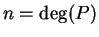 $n = \deg(P)$