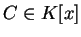 $C \in K[x]$