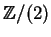 ${\mathbb{Z} }/(2)$