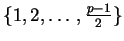 $\{1,2,\ldots,\frac{p-1}{2}\}$
