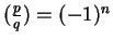 $(\frac pq) = (-1)^n$