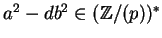 $a^2-db^2 \in ({\mathbb{Z} }/(p))^*$