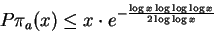 \begin{displaymath}P\pi_a(x) \le x \cdot e^{ - \frac{\log x \log \log \log x}{2 \log \log x}} \end{displaymath}
