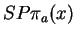 $SP\pi_a(x)$