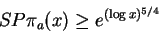 \begin{displaymath}SP\pi_a(x) \ge e^{(\log x)^{5/4}} \end{displaymath}