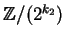 ${\mathbb{Z} }/(2^{k_2})$