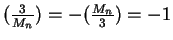 $(\frac{3}{M_n}) = - (\frac{M_n}{3}) = -1$