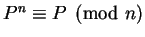 $P^n \equiv P \pmod n$