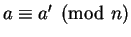 $a \equiv a' \pmod n$