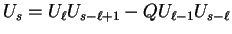 $U_s = U_\ell U_{s-\ell+1} -
QU_{\ell-1}U_{s-\ell}$