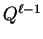 $Q^{\ell-1}$