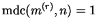$\operatorname{mdc}(m^{(r)},n) = 1$