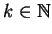 $k \in {\mathbb{N} }$