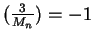 $(\frac{3}{M_n}) = -1$