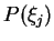 $P(\xi_j)$