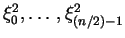 $\xi_0^2, \ldots, \xi_{(n/2) - 1}^2$