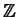 ${\mathbb{Z} }$