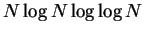 $N \log N \log\log N$