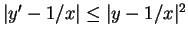 $\vert y' - 1/x\vert \le \vert y - 1/x\vert^2$