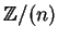 ${\mathbb{Z} }/(n)$