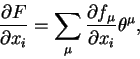 \begin{displaymath}\frac{\partial F}{\partial x_i} =
\sum_\mu \frac{\partial f_\mu}{\partial x_i}\theta^\mu,
\end{displaymath}